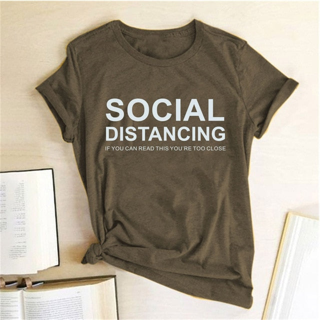 SOCIAL DISTANCING IF YOU CAN READ THIS YOU'RE TOO CLOSE Letter Women T-shirt Short Sleeve Summer T-shirt Tees Tops Ropa De Mujer